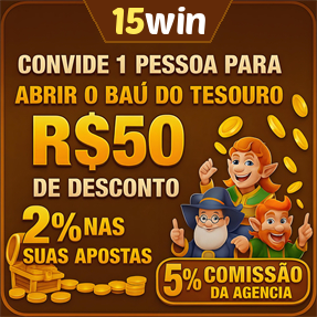 15win Indique amigos para receber um bônus